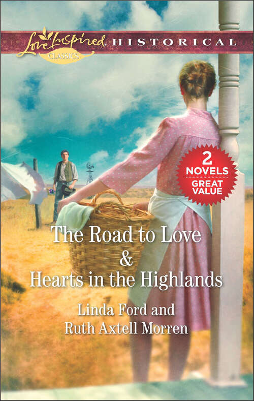 Book cover of The Road to Love & Hearts in the Highlands: The Road to Love\Hearts in the Highlands