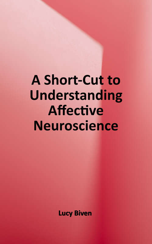 Book cover of A Short-Cut to Understanding Affective Neuroscience