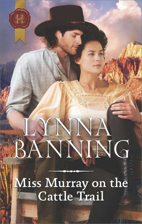 Book cover of Miss Murray on the Cattle Trail (Mills And Boon Historical Ser.)