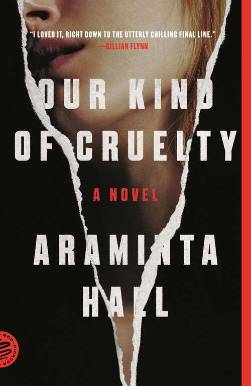Book cover of Our Kind of Cruelty: A Novel