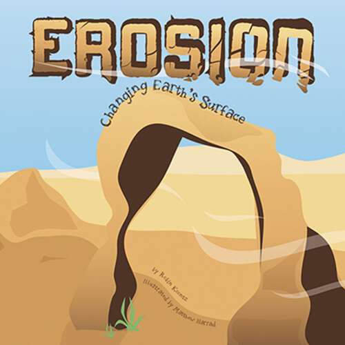 Book cover of Erosion: Changing Earth's Surface (Amazing Science Ser.)