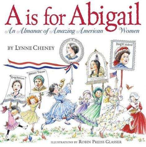 Book cover of A Is For Abigail: An Almanac Of Amazing American Women