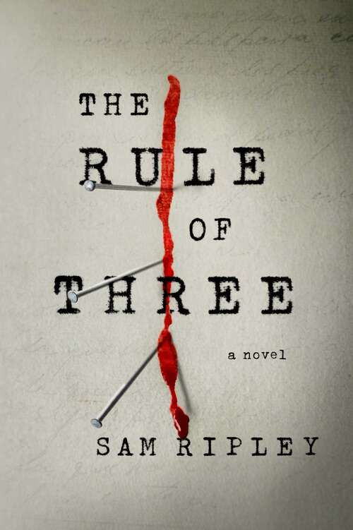 Book cover of The Rule of Three: A Novel