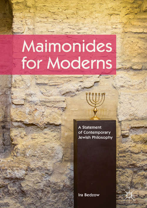 Book cover of Maimonides for Moderns