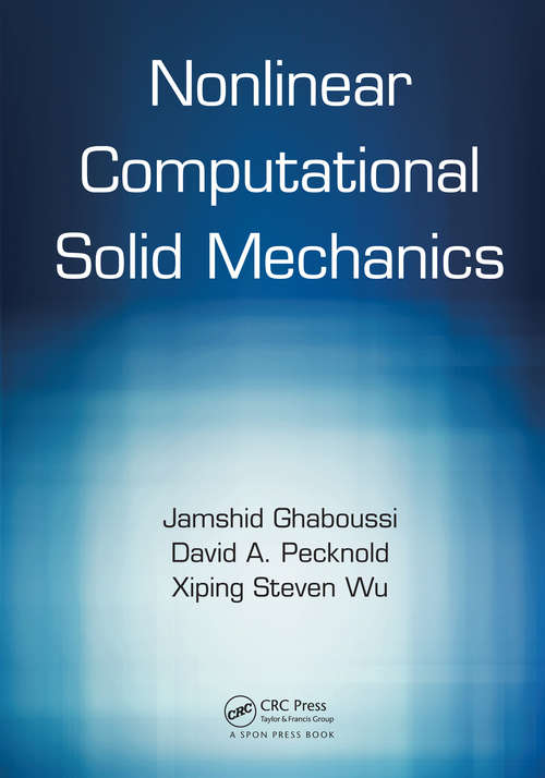 Book cover of Nonlinear Computational Solid Mechanics