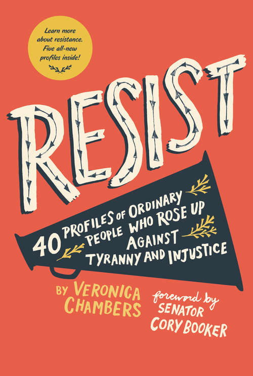 Book cover of Resist: 35 Profiles of Ordinary People Who Rose Up Against Tyranny and Injustice