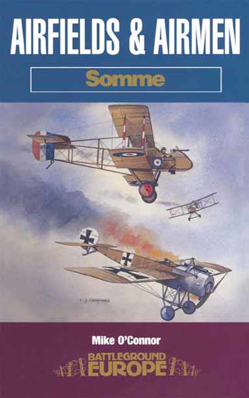 Book cover of Airfields & Airmen: Somme: Somme (Battleground Europe)