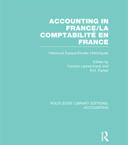 Book cover of Accounting in France: Historical Essays/Etudes Historiques (Routledge Library Editions: Accounting)