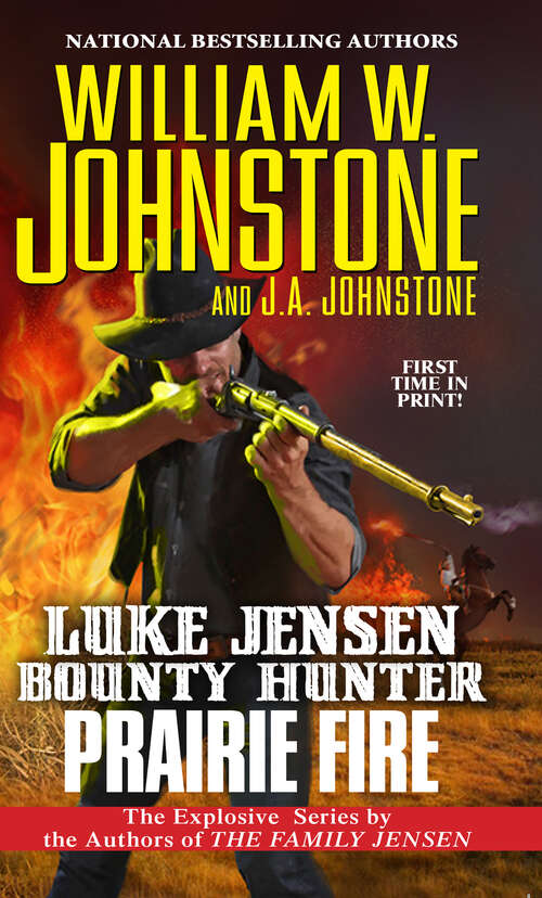 Book cover of Prairie Fire (Luke Jensen Bounty Hunter #9)