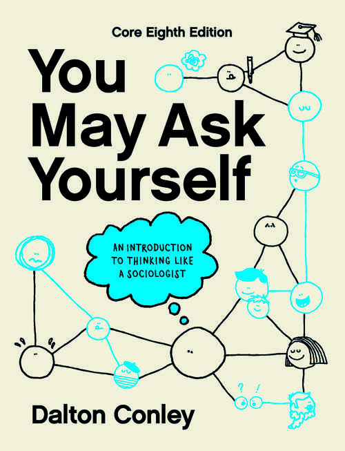 Book cover of You May Ask Yourself (Core Eighth Edition) (Core Eighth Edition)
