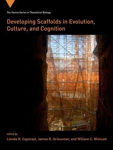 Book cover of Developing Scaffolds in Evolution, Culture, and Cognition