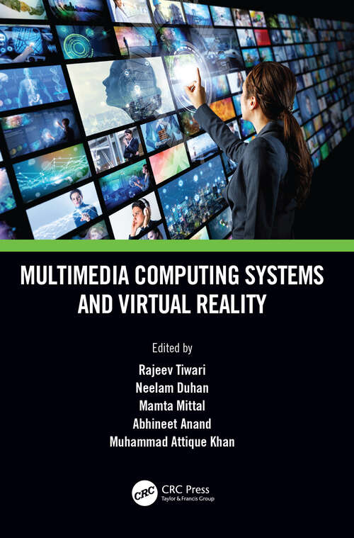 Book cover of Multimedia Computing Systems and Virtual Reality (Innovations in Multimedia, Virtual Reality and Augmentation)