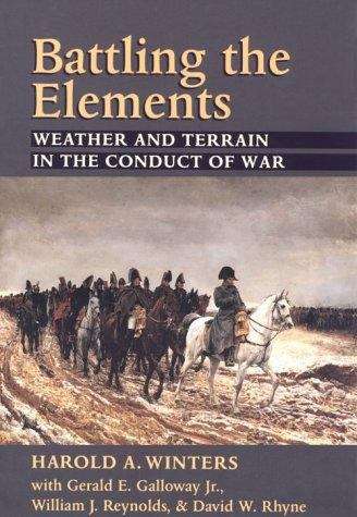 Book cover of Battling The Elements: Weather And Terrain In The Conduct Of War