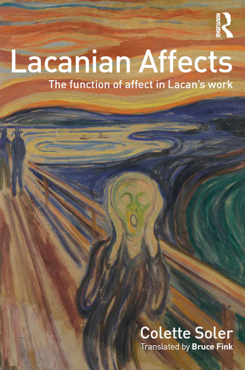 Book cover of Lacanian Affects: The function of affect in Lacan's work