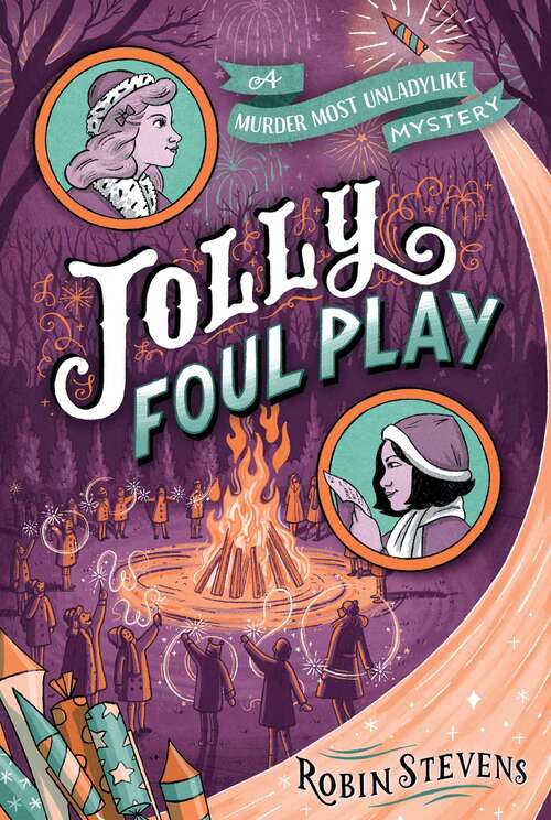 Book cover of Jolly Foul Play: Murder Is Bad Manners; Poison Is Not Polite; First Class Murder; Jolly Foul Play; Mistletoe And Murder (A Murder Most Unladylike Mystery)