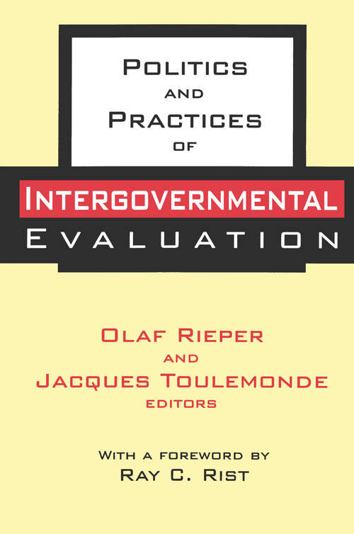 Book cover of Politics and Practices of Intergovernmental Evaluation (Comparative Policy Evaluation Ser.)