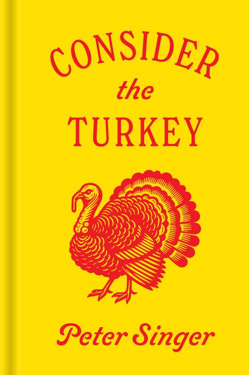 Book cover of Consider the Turkey