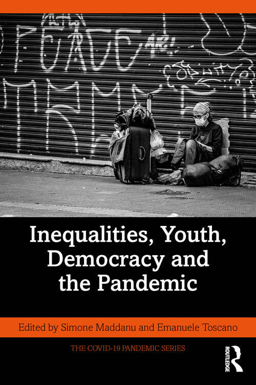 Book cover of Inequalities, Youth, Democracy and the Pandemic (1) (The COVID-19 Pandemic Series)