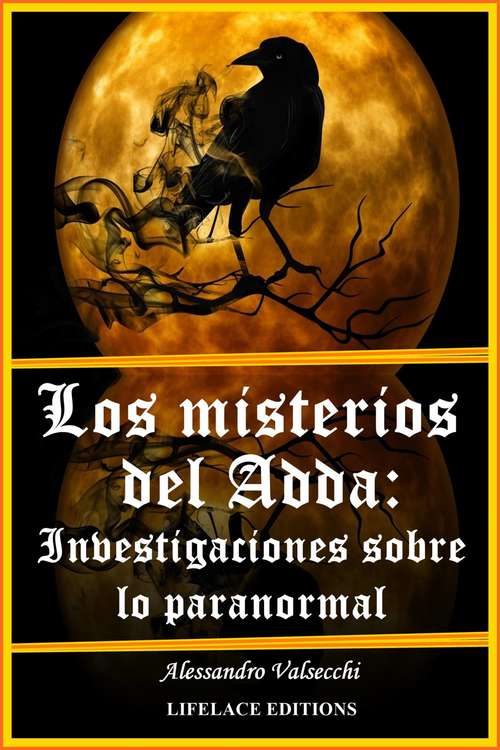 Book cover of Los misterios del Adda: Investigaciones sobre lo paranormal