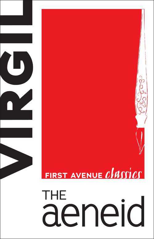 Book cover of The Aeneid: Selected And Arranged With Brief Notes (classic Reprint) (First Avenue Classics ™)