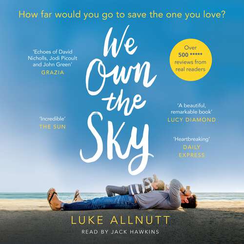 Book cover of We Own The Sky: A heartbreaking page turner that will stay with you forever