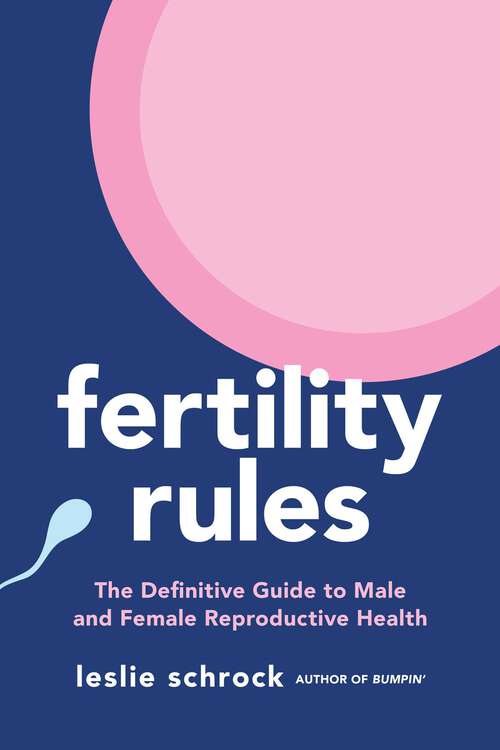 Book cover of Fertility Rules: The Definitive Guide to Male and Female Reproductive Health