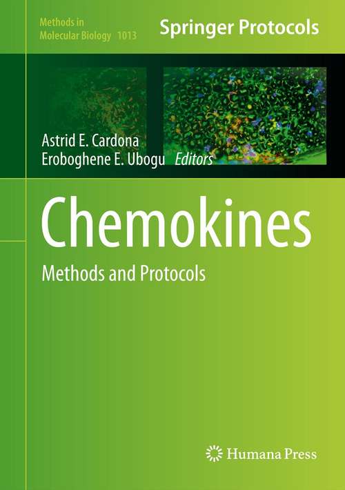 Book cover of Chemokines: Methods and Protocols (Methods in Molecular Biology #1013)