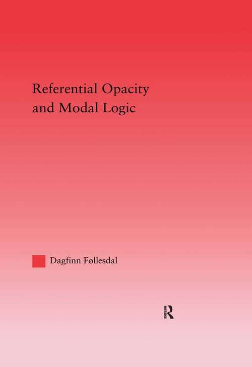 Book cover of Referential Opacity and Modal Logic