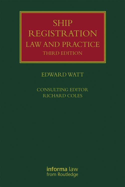 Book cover of Ship Registration: Law And Practice (2) (Lloyd's Shipping Law Library)