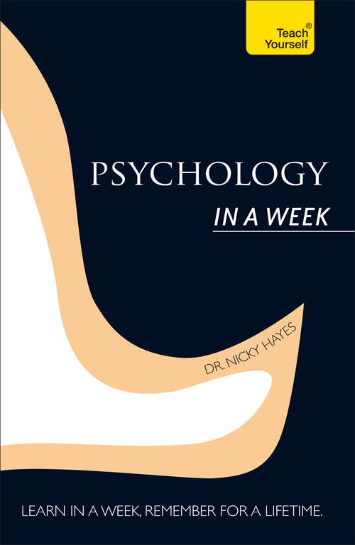 Book cover of Psychology In A Week: Teach Yourself