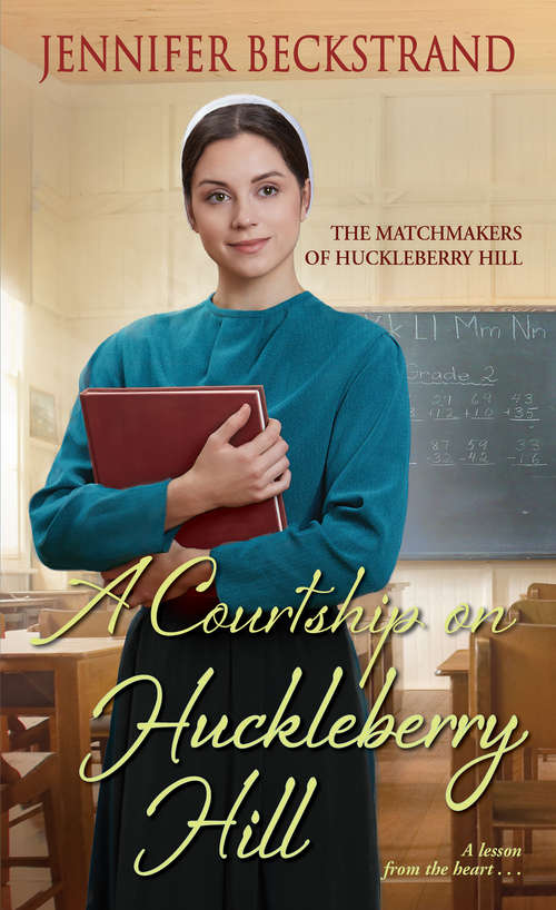 Book cover of A Courtship on Huckleberry Hill (Huckleberry Hill #8)