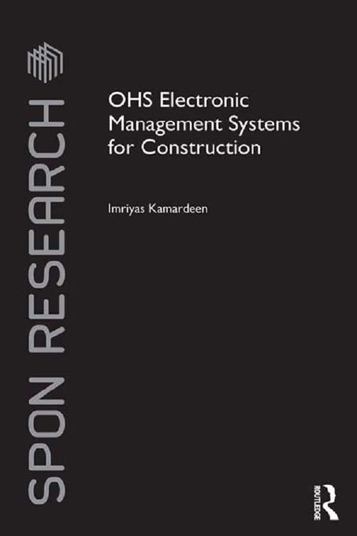 Book cover of OHS Electronic Management Systems for Construction (Spon Research)