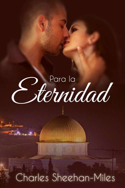 Book cover of Para la eternidad