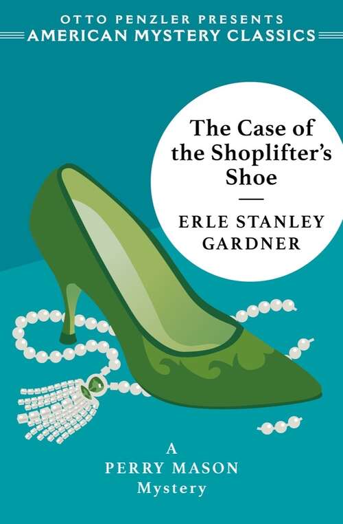 Book cover of The Case of the Shoplifter's Shoe: A Perry Mason Mystery