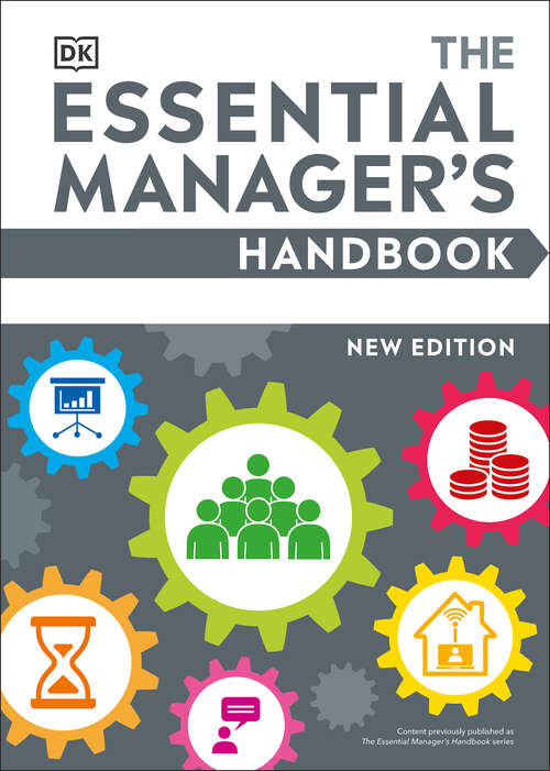 Book cover of The Essential Manager's Handbook (DK Essential Managers)