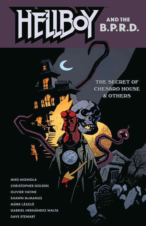 Book cover of Hellboy and the B.P.R.D.: The Secret of Chesbro House & Others