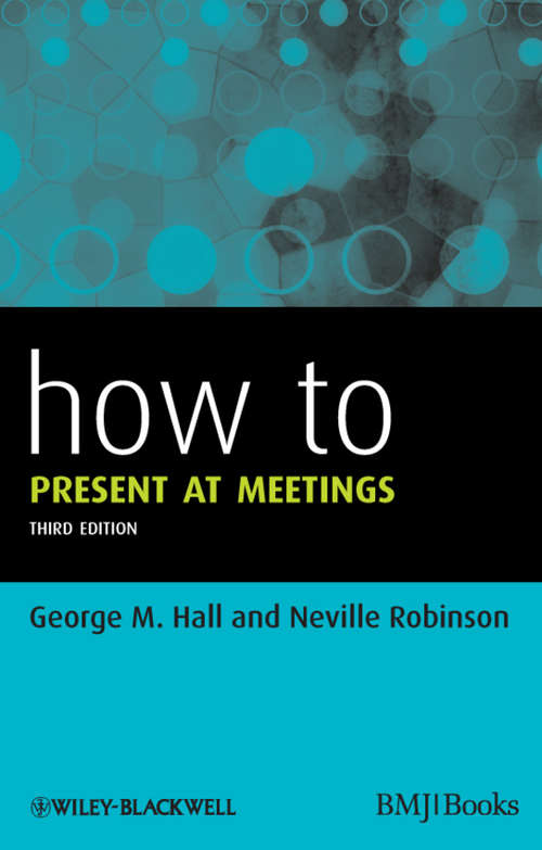 Book cover of How to Present at Meetings (3) (How To #33)