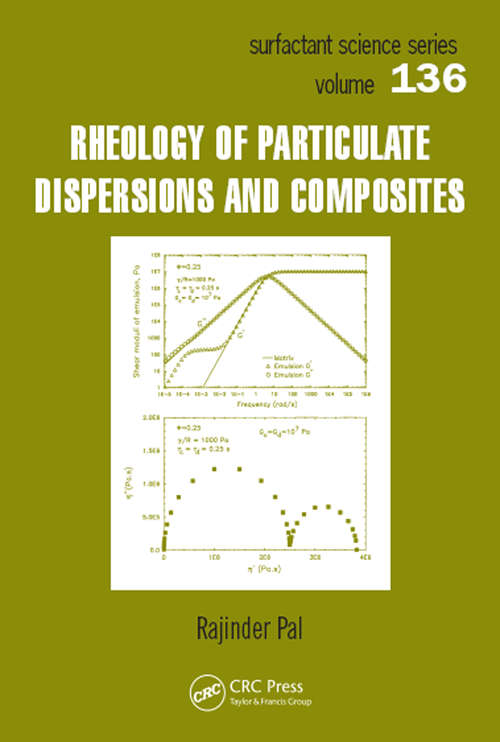 Book cover of Rheology of Particulate Dispersions and Composites (Surfactant Science Ser.: Vol. 136)