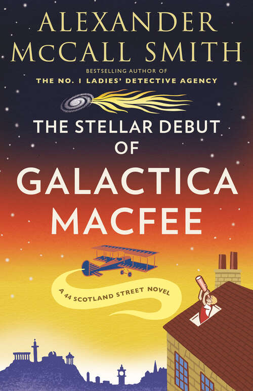 Book cover of The Stellar Debut of Galactica MacFee (44 Scotland Street Series #17)
