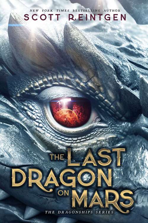 Book cover of The Last Dragon on Mars (The Dragonships Series #1)