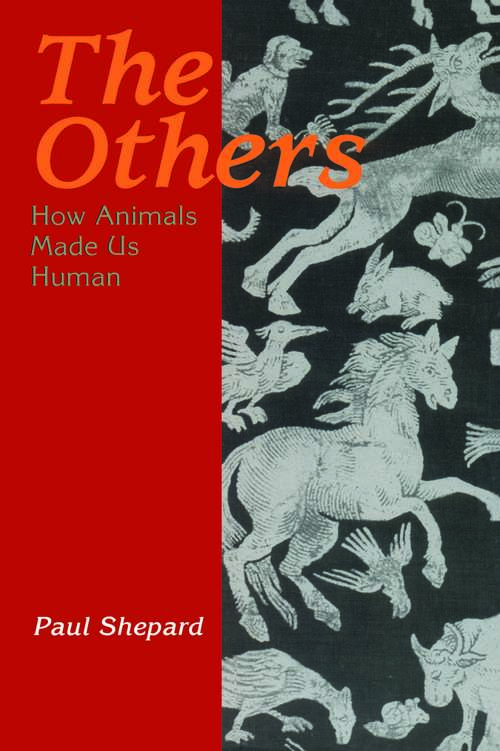 Book cover of The Others: How Animals Made Us Human (2)