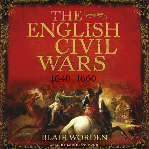 Book cover of The English Civil Wars: 1640-1660 (UNIVERSAL HISTORY)