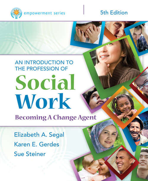 Book cover of An Introduction to the Profession of Social Work: Becoming A Change Agent (Empowerment Series)