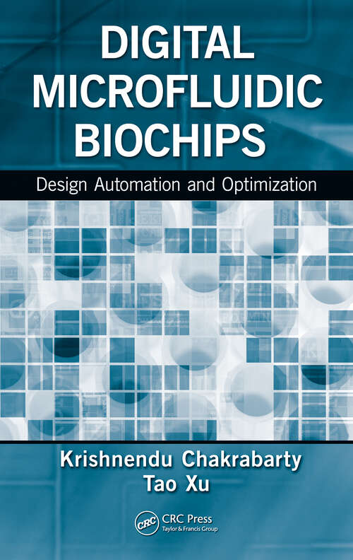 Book cover of Digital Microfluidic Biochips: Design Automation and Optimization