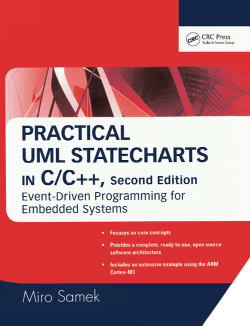 Book cover of Practical UML Statecharts in C/C++: Event-Driven Programming for Embedded Systems