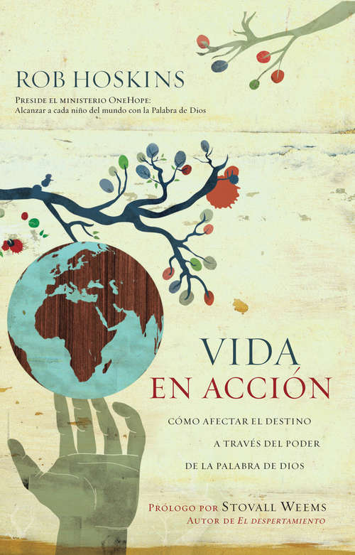 Book cover of Vida en Acción: Cómo afectar el destino a través del poder de la Palabra de Dios