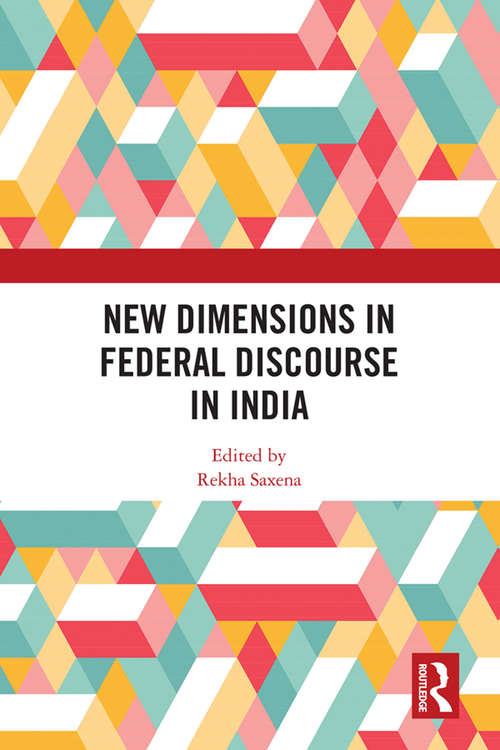 Book cover of New Dimensions in Federal Discourse in India