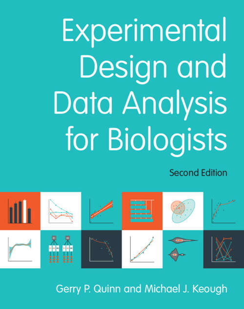 Book cover of Experimental Design and Data Analysis for Biologists