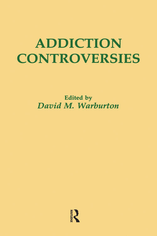 Book cover of Addiction Controversies