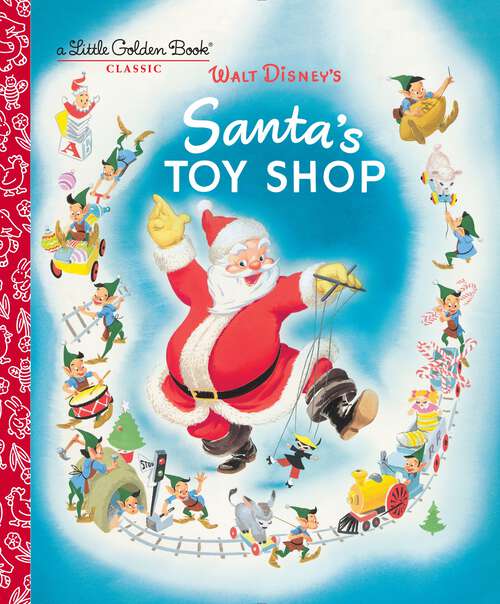 Book cover of Santa's Toy Shop (Little Golden Book)